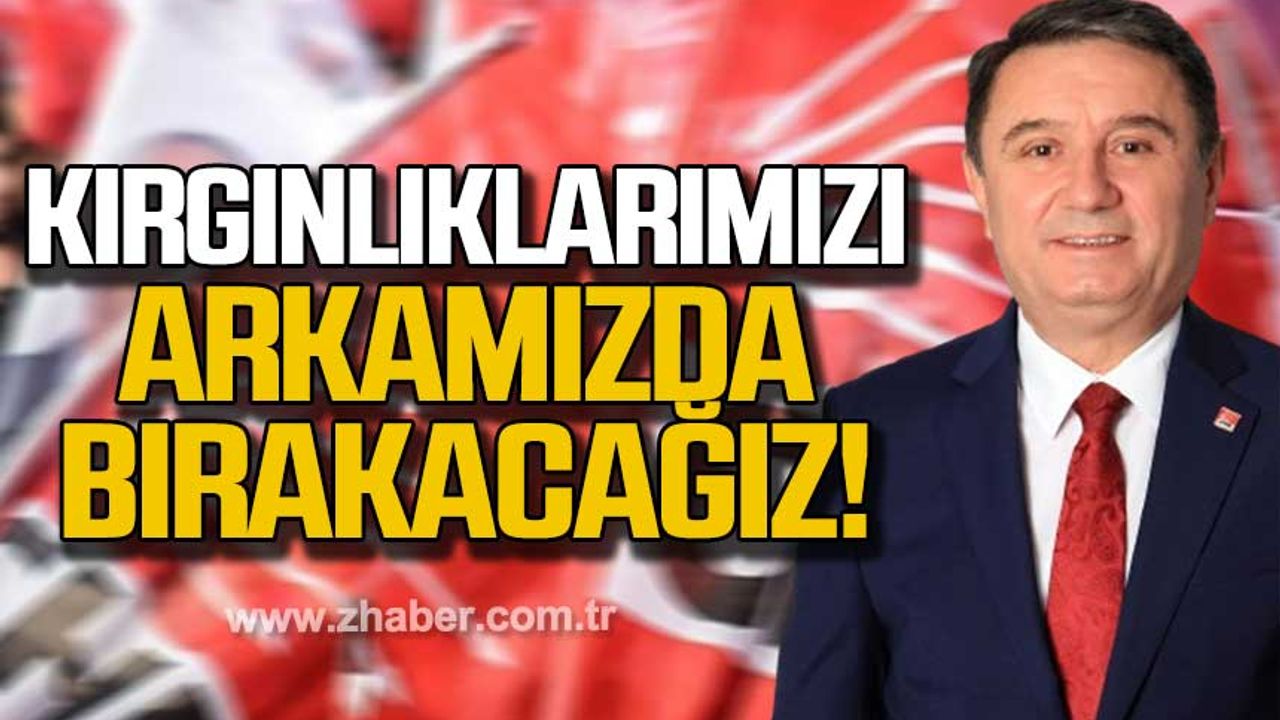 CHP Zonguldak Belediye Başkan Adayı Tahsin Erdem: 'Kırgınlıklarımızı arkamızda bırakacağız'
