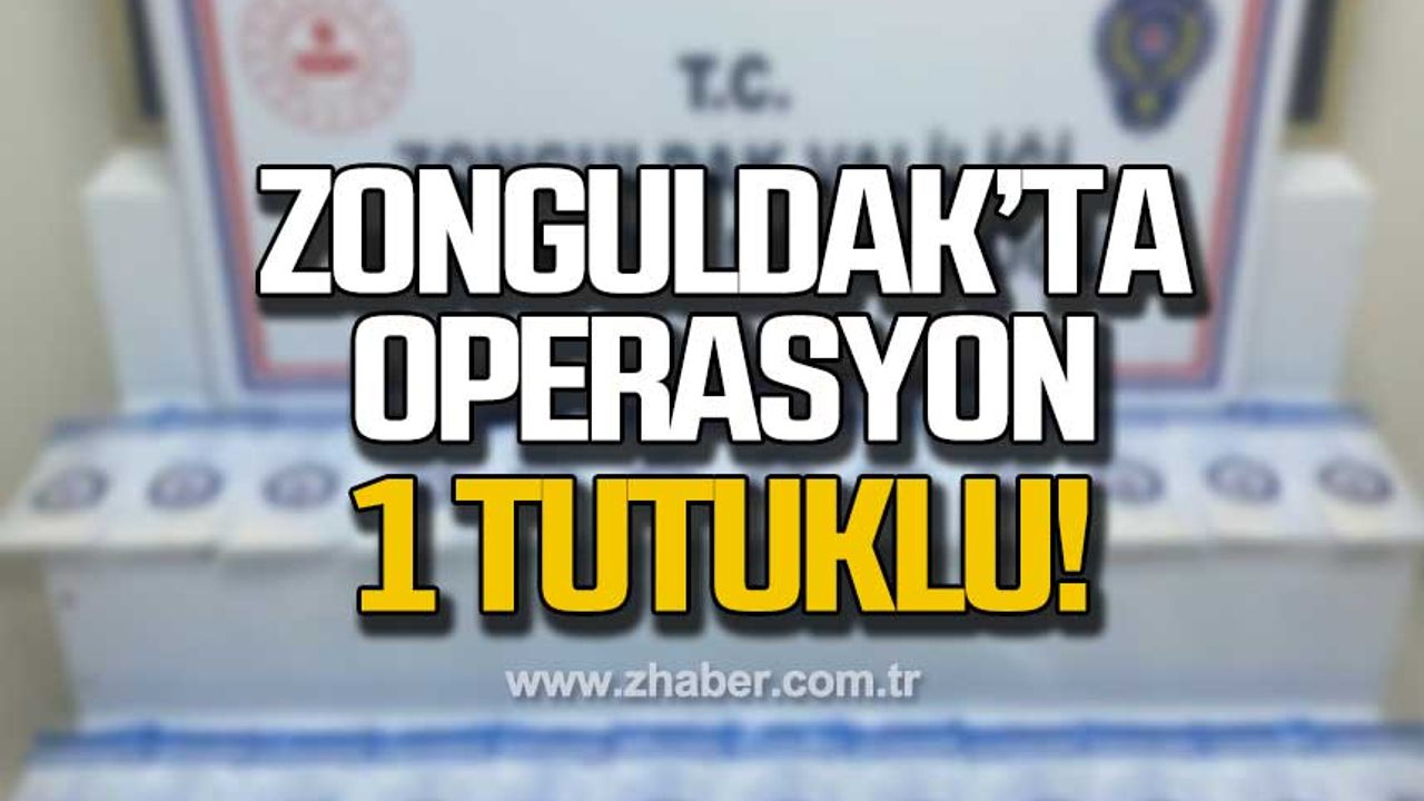 Zonguldak'ta uyuşturucu operasyonunda 1 tutuklu!