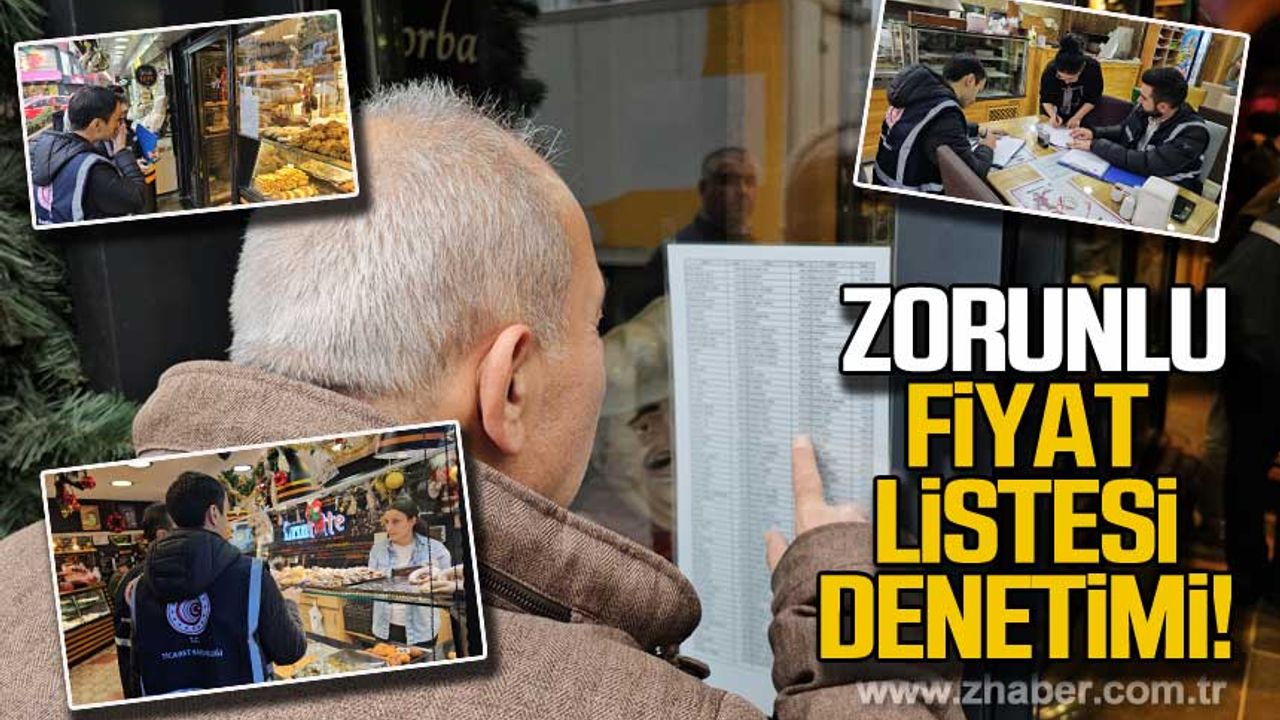 Zonguldak'ta zorunlu fiyat listesi denetimi!