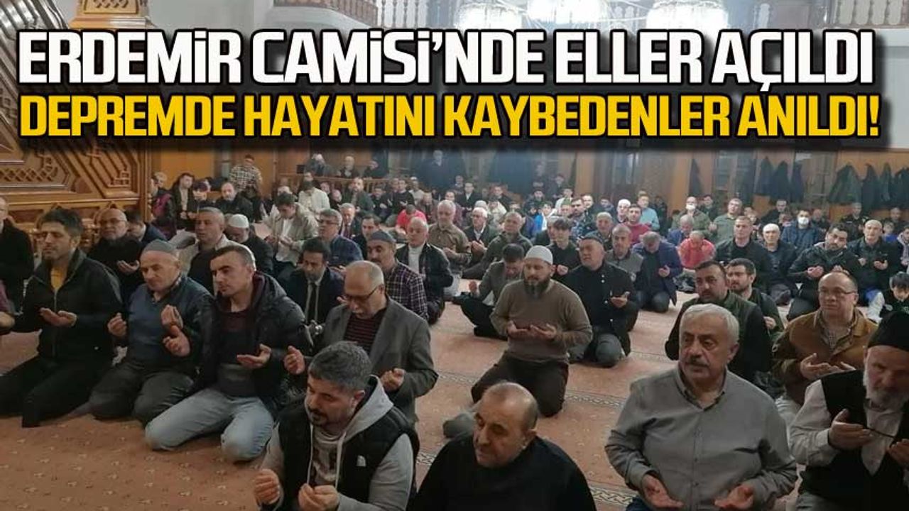 Kdz Ereğli Erdemir Camisi'nde dualar depremde hayatını kaybedenler için!