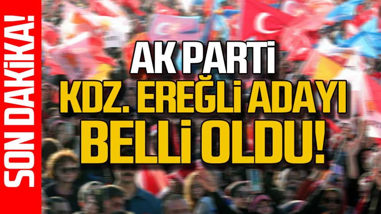 Zonguldak'ta Ak Parti'nin ilçe Belediye Başkan Adayları belli oldu!