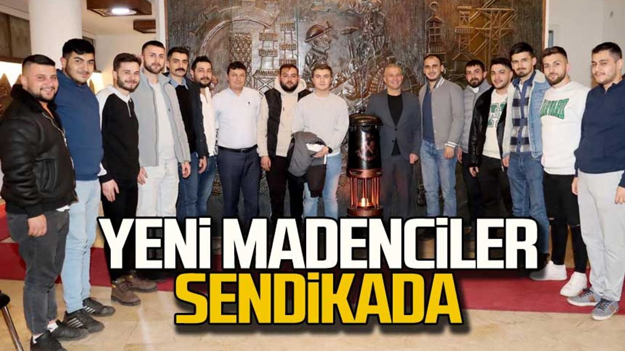 Zonguldak'ta yeni madenciler sendikada