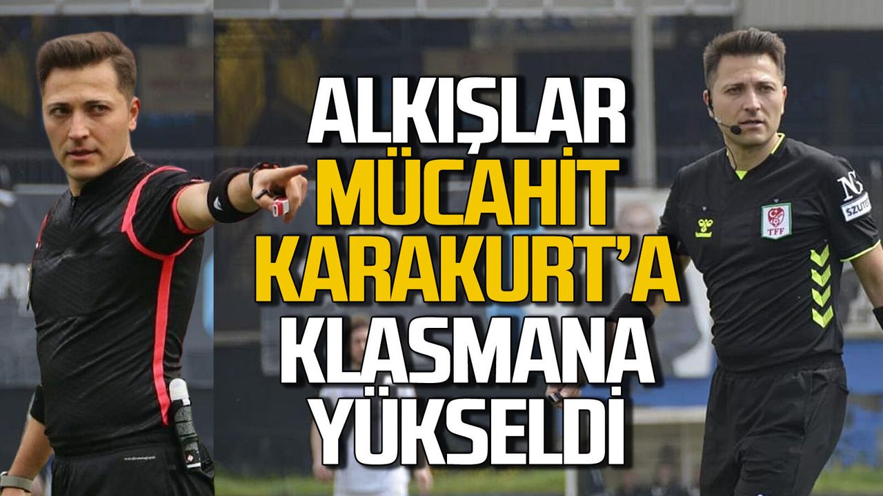 Zonguldaklı futbol hakemi Mücahit Karakurt Klasmana yükseldi