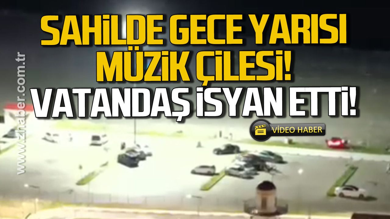 Kozlu Sahili’nde gece yarısımüzik çilesi. Vatandaşlar isyand