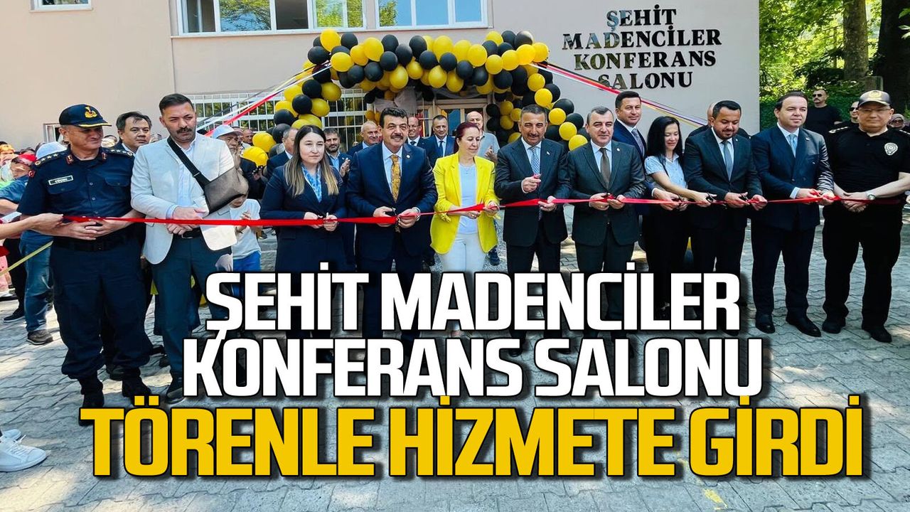Şehit Madenciler Konferans salonu törenle açıldı