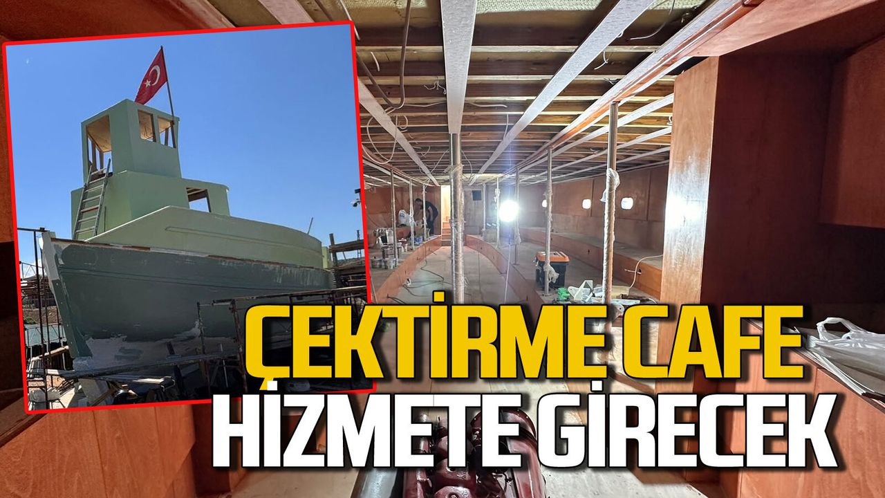 Çektirme Kafe hizmete hazırlanıyor: Hayaldi gerçek