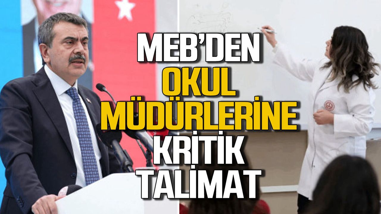 MEB'den Okul Müdürlerine Kritik Talimat: 30 Hazira