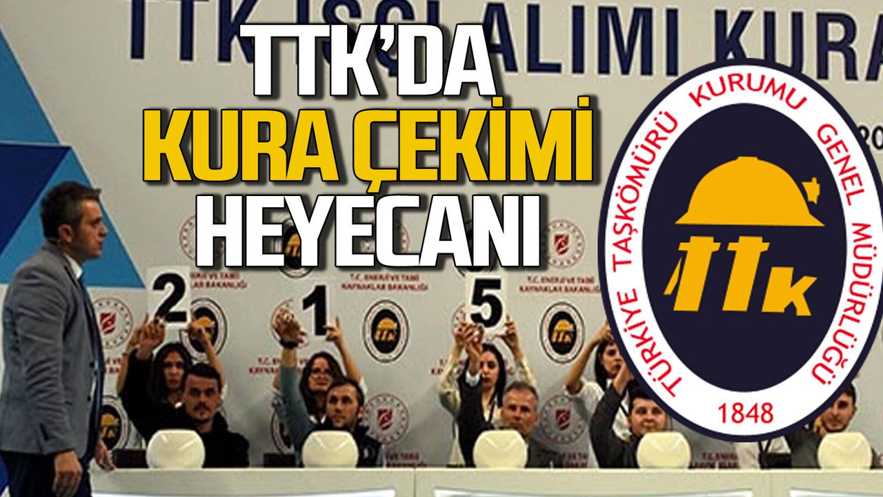 TTK’da işçi alımı için kura günü: Adaylar nefesler