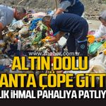 Ereğli'de altın dolu çanta çöpe gitti