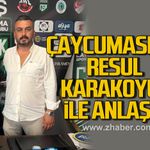 Çaycumaspor, Resul Karakoyun ile anlaştı
