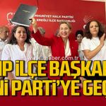 CHP İlçe Başkanı Zerrin Yılmaz Erdoğan Yeni Parti'ye geçti