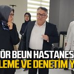 Rektör BEUN Hastanesi’nde incelemede bulundu