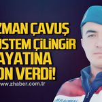 Uzman Çavuş Rüstem Çilingir hayatına son verdi