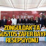 Zonguldak’ta 30 Ağustos Zafer Bayramı resepsiyonu