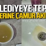 Kozlu Belediyesi'ne tepki. Su yerine çamur akıyor.