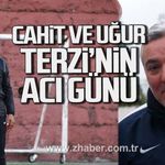 Cahit ve Uğur Terzi’nin acı günü. Hatice Terzi hayatını kaybetti.