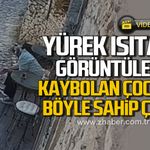 Yürek ısıtan görüntüler. Kaybolan çocuğa böyle sahip çıktı