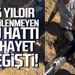 36 yıldır değişmeyen su hattı nihayet yenilendi