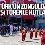 Atatürk’ün Zonguldak’a gelişi törenle kutlandı