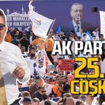 AK Parti’de 25. yıl coşkusu: Efendi olmaya değil, hizmetkar olmaya geldik