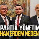 Emirhan Erdem YENİ Parti İl yönetiminden neden yok?