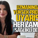Uzmanından protein uyarısı... "Her zaman sağlıklı değil"