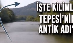 İşte Kilimli Tepesinin Antik adı