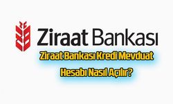 Ziraat Bankası Kredi Mevduat Hesabı Nasıl Açılır?