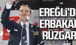 Ereğli'de Erbakan rüzgarı