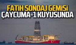 Fatih Sondaj Gemisi Çaycuma-1 kuyusunda