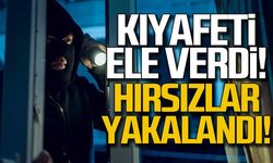 Kıyafeti ele verdi... Ereğli hırsızları yakalandı!