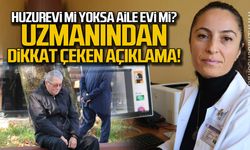 Huzurevi mi yoksa aile evi mi... Dikkat çeken araştırma