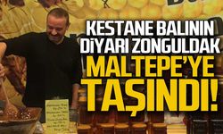"Kestane balının diyarı Zonguldak" Maltepe'ye taşındı!