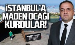 İstanbul'a maden ocağı kurdular