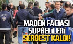Maden faciasında 5 şüpheli serbest kaldı!