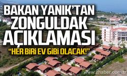 Bakan Yanık açıkladı... Zonguldak'ta yapılacak