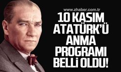 Zonguldak'ta 10 Kasım Atatürk'ü Anma programı belli oldu