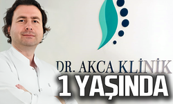 Dr. Akça Klinik 1 yaşında