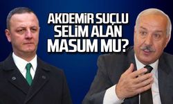 Akdemir suçlu Selim Alan masum mu?