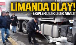 Limanda olay! Ekipler didik didik aradı