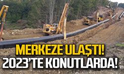 Doğalgaz boruları merkeze ulaştı!