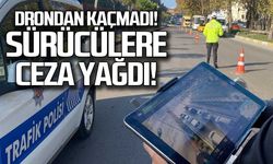 Drondan kaçmadı... Sürücülere ceza yağdı!