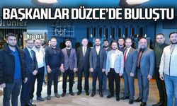 Başkanlar Düzce'de buluştu