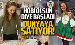 Hobi olsun diye başladı... Şimdi dünyaya satıyor