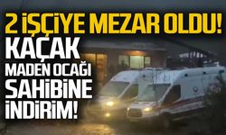 Kaçak maden ocağı sahibine ceza indirimi!