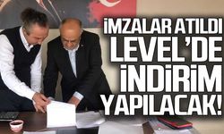 İmzalar atıldı... Level'de indirim yapılacak!
