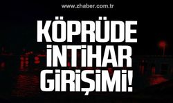 Çaycuma'da intihar girişimi: Köprüye çıktı!