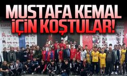 Mustafa Kemal için koştular