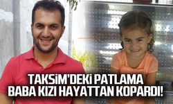 Taksimdeki patlama Yusuf Meydan ve Ecrin Meydan'ı hayattan kopardı!