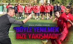 Zonguldak Kömürspor Teknik Direktörü Şenol Demir: "Böyle yenilmek bize yakışmadı"